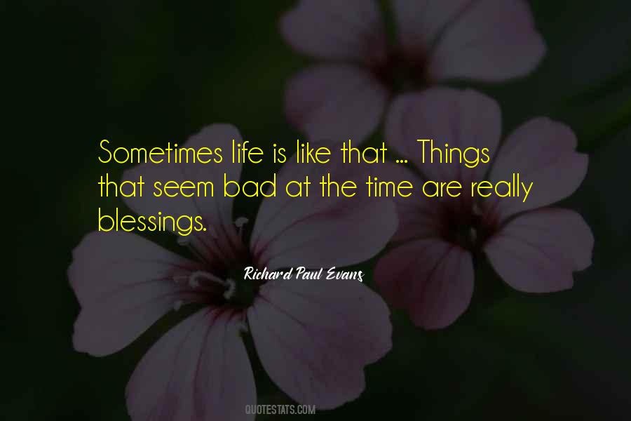 Sometimes Life Is Quotes #368063