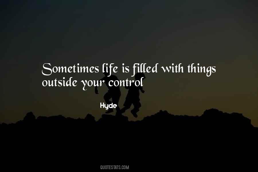 Sometimes Life Is Quotes #822104