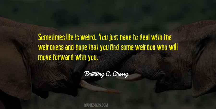 Sometimes Life Is Quotes #979549