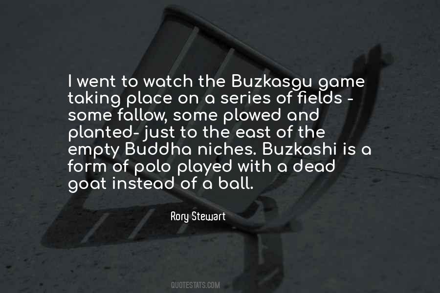 Buzkashi Quotes #1602256