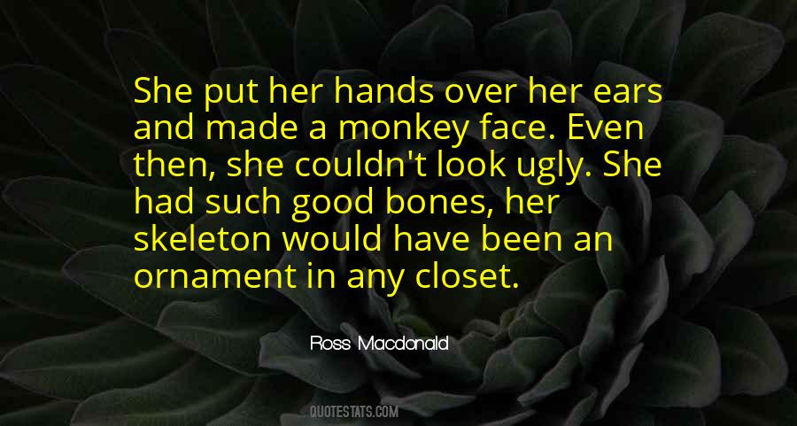 Good Bones Quotes #372689