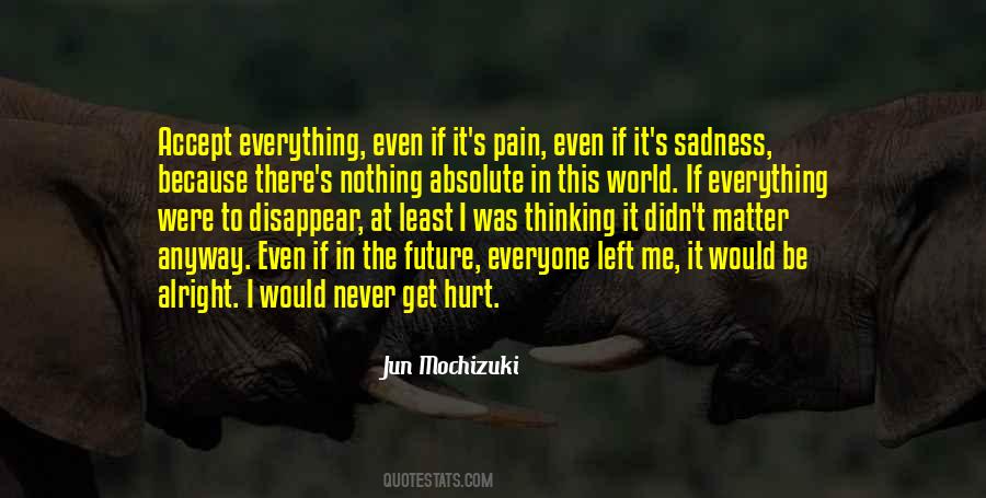 Everything Even Quotes #1543634