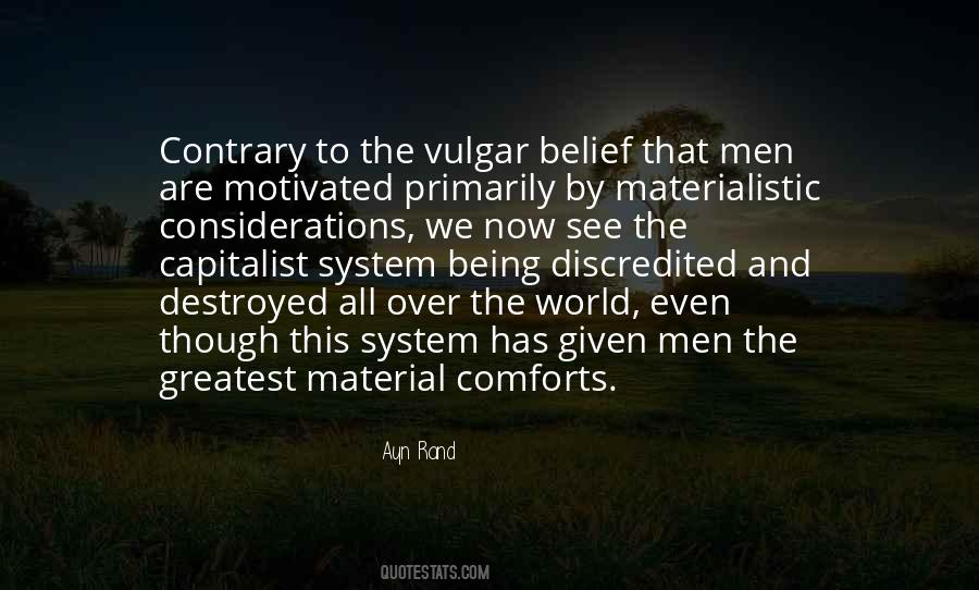 Material Comfort Quotes #1125011