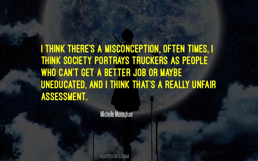 Uneducated Society Quotes #1679835
