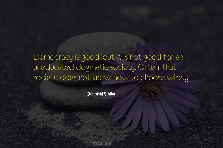 Uneducated Society Quotes #860983