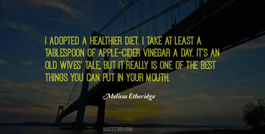 Apple Cider Vinegar Quotes #1369981