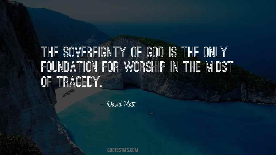 The Sovereignty Of God Quotes #1099149