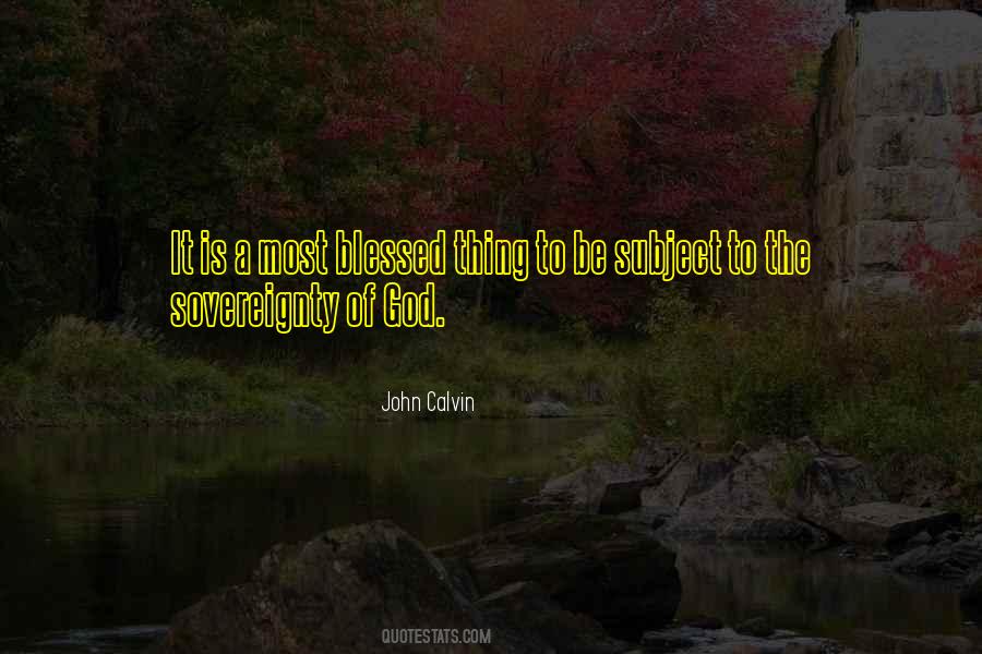 The Sovereignty Of God Quotes #781606