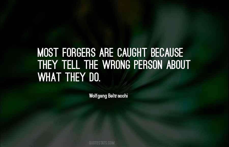 Beltracchi Wolfgang Quotes #910360