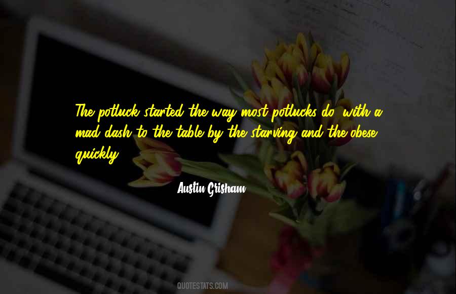 Potlucks Gone Quotes #449662