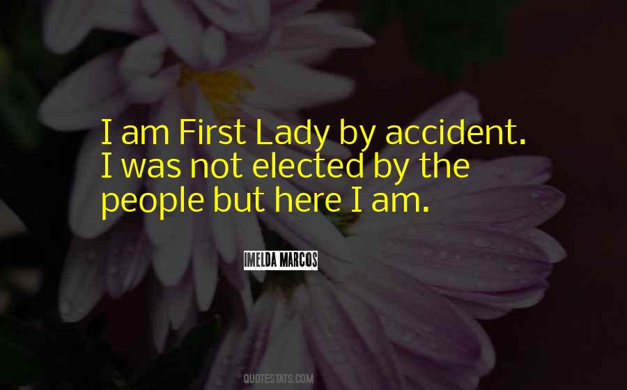 By Accident Quotes #1000222