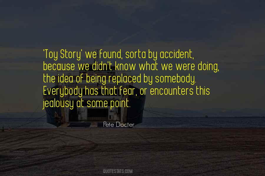 By Accident Quotes #1053900