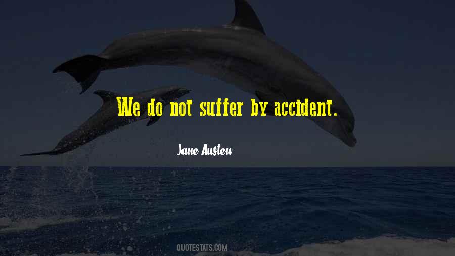 By Accident Quotes #1063410