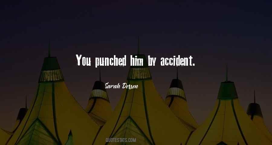 By Accident Quotes #1173725