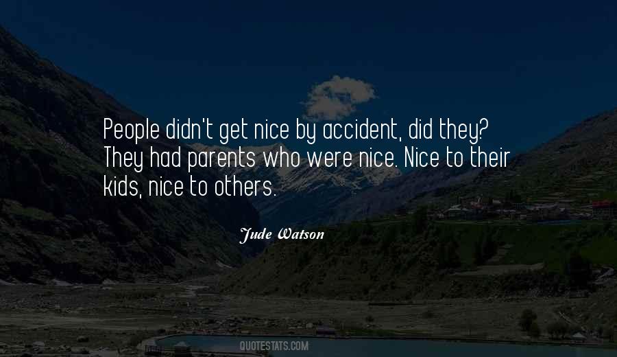 By Accident Quotes #1294959