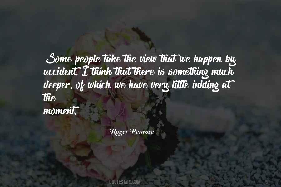 By Accident Quotes #1318997