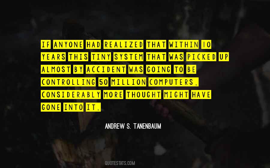 By Accident Quotes #892056