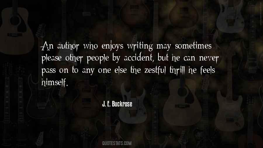 By Accident Quotes #944359