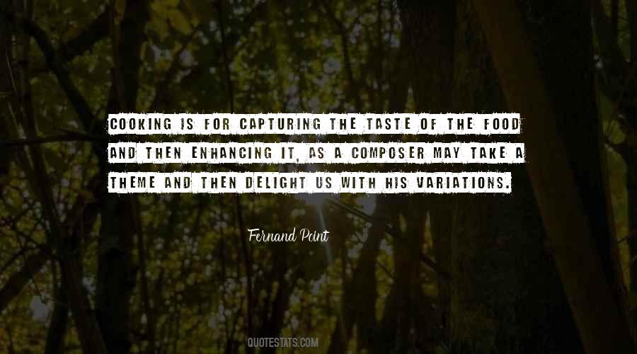 Taste The Food Quotes #408790