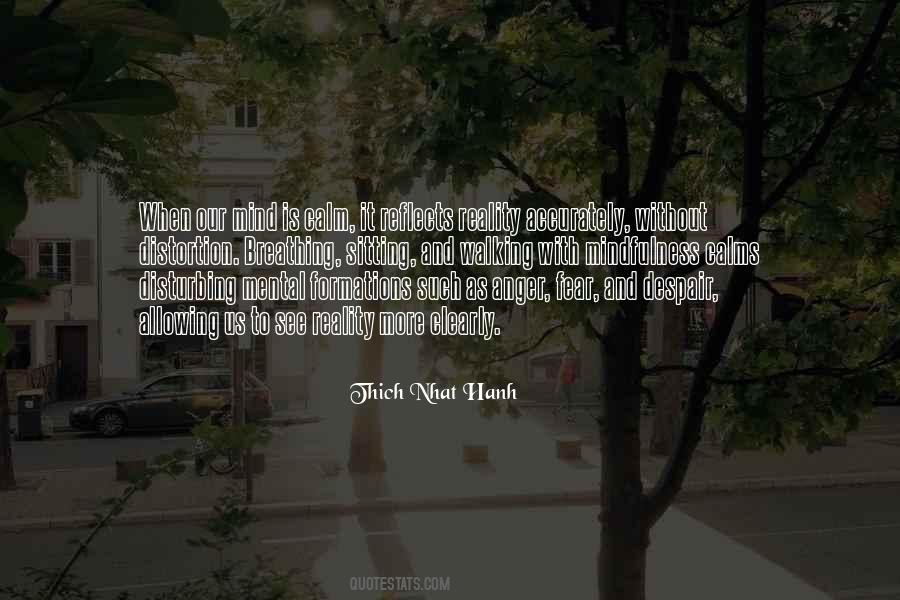 Distortion Of Reality Quotes #1381851