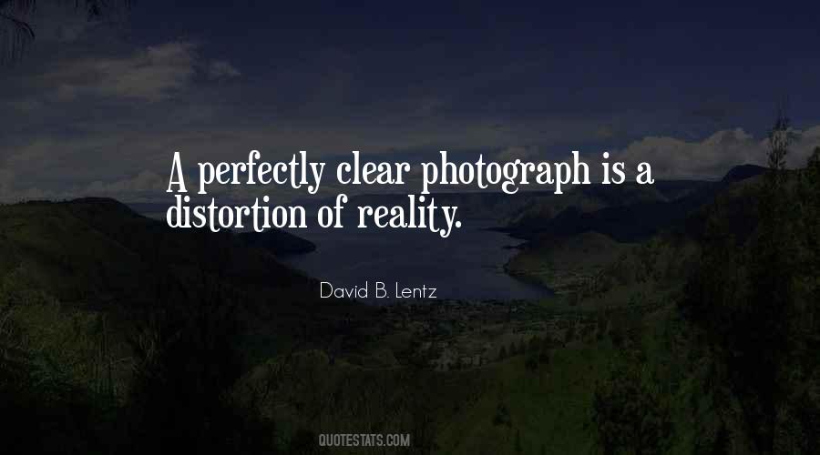 Distortion Of Reality Quotes #1786313