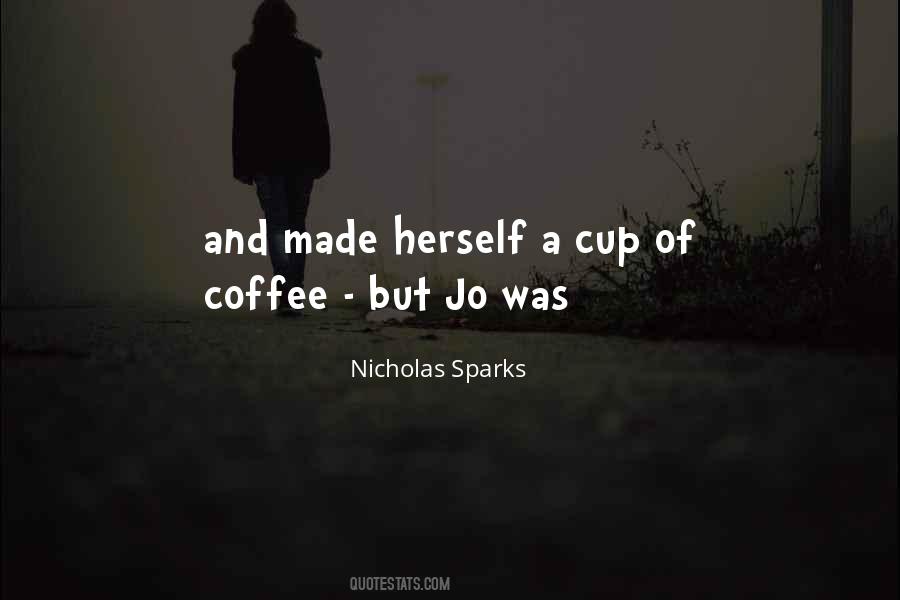 Self Made Coffee Quotes #386263