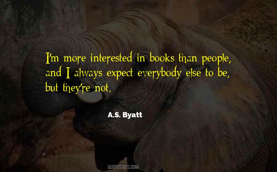 Byatt Quotes #585772