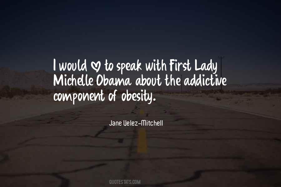 First Lady Quotes #384200