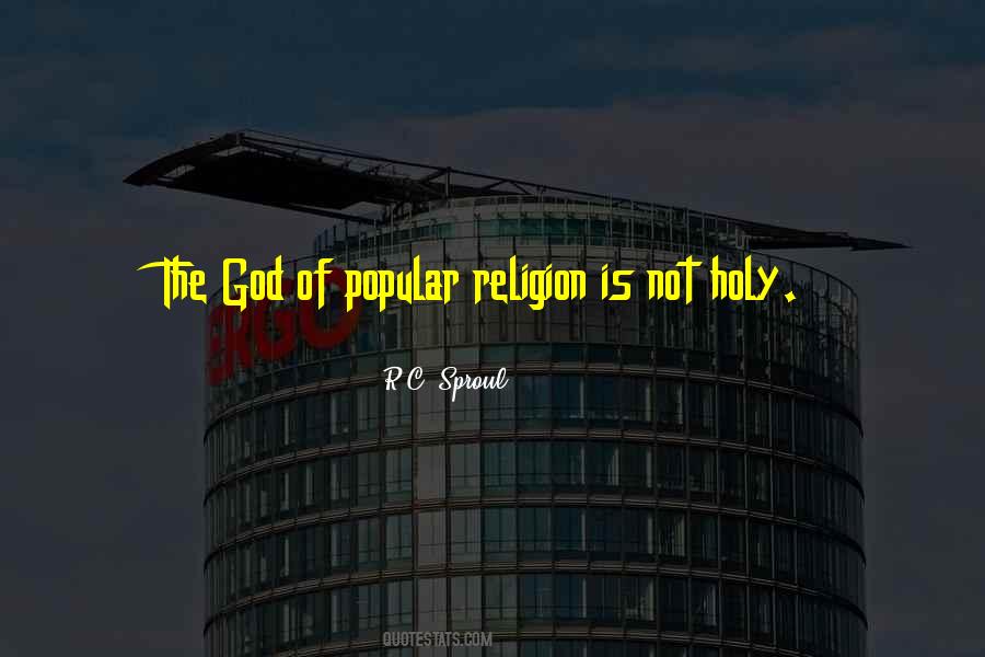 Holy Religion Quotes #467973
