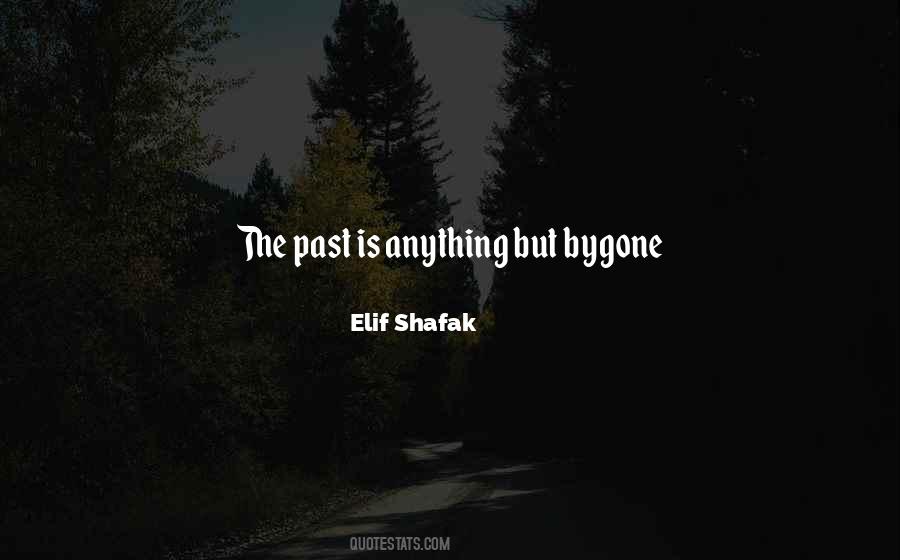Bygone Quotes #979047