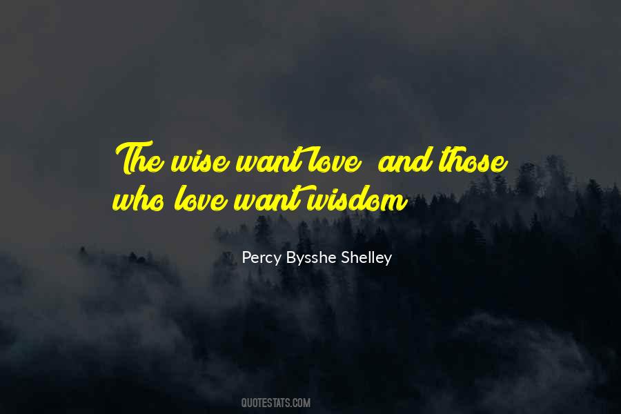 Bysshe Shelley Quotes #77049
