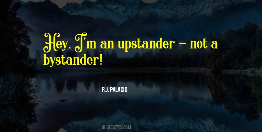 Bystander Quotes #1001270