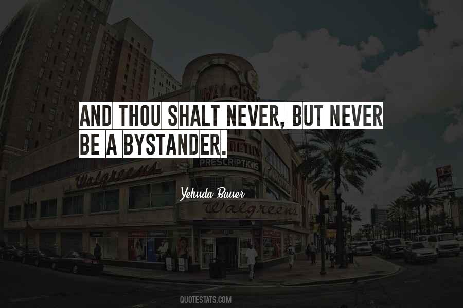 Bystander Quotes #1869523