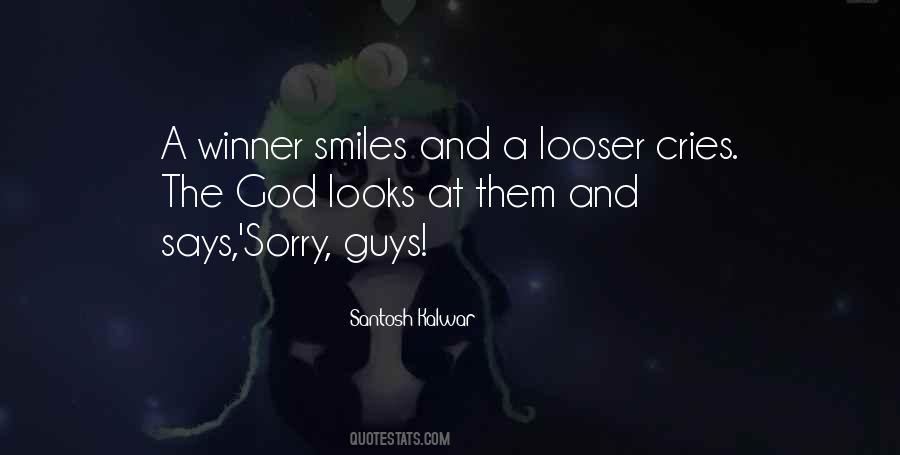 Quotes About Looser #17742