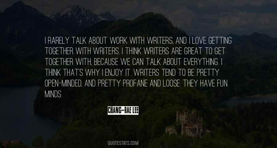 Quotes About Loose Love #1859759