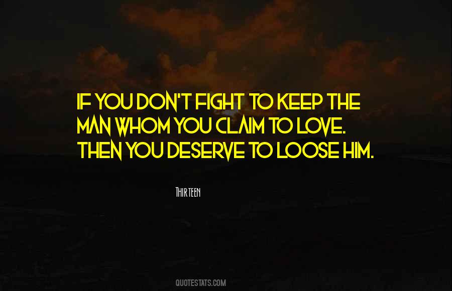 Quotes About Loose Love #766164