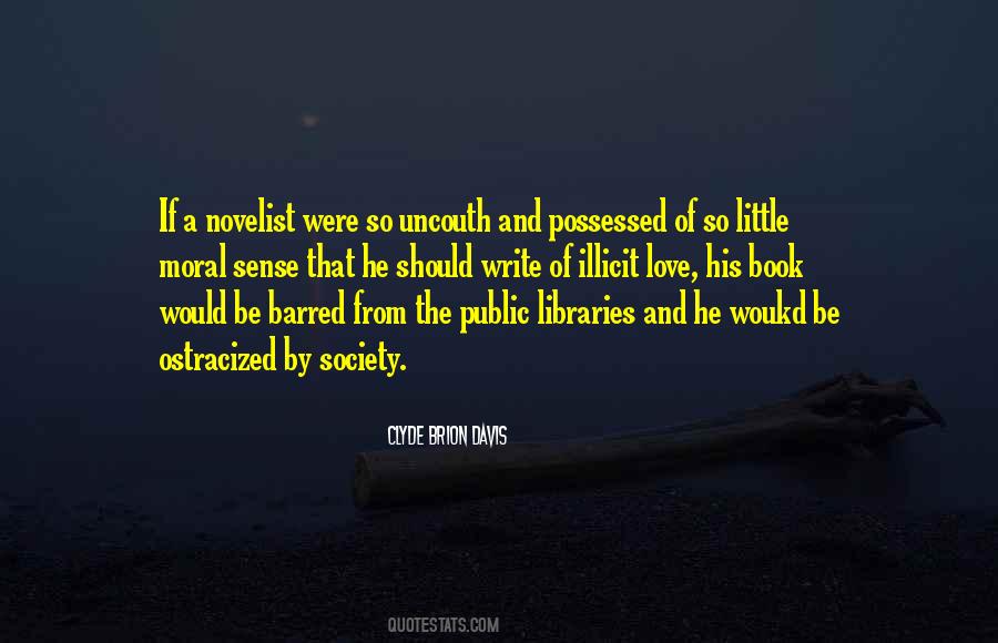 Uncouth Ones Quotes #1027994