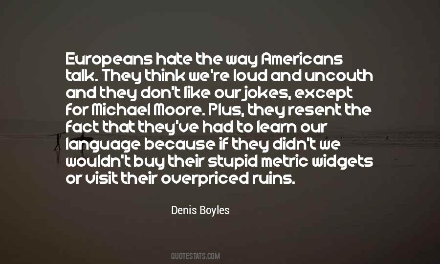 Uncouth Ones Quotes #1440513