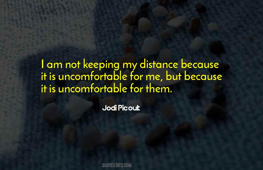 Keeping A Distance Quotes #1578890