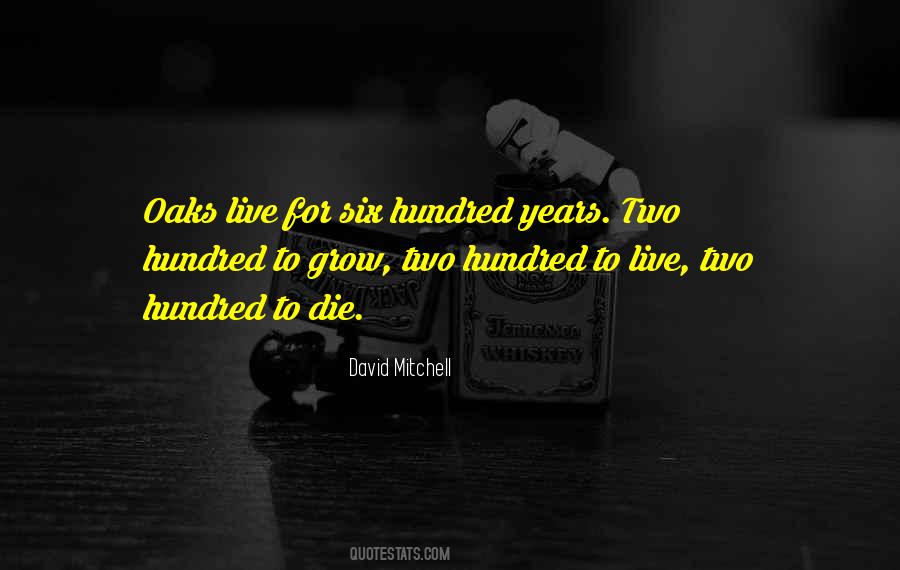 Live Oaks Quotes #1257965