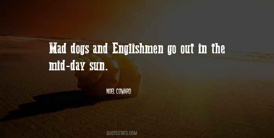 Mad Dogs Quotes #1232551