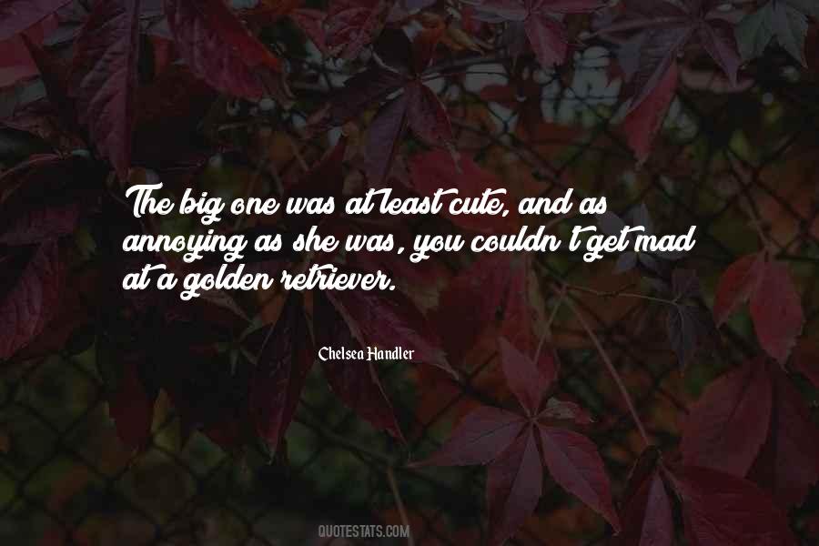 Mad Dogs Quotes #296245