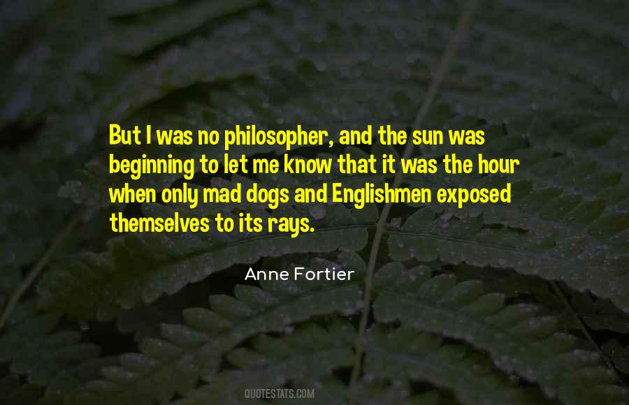 Mad Dogs Quotes #910716