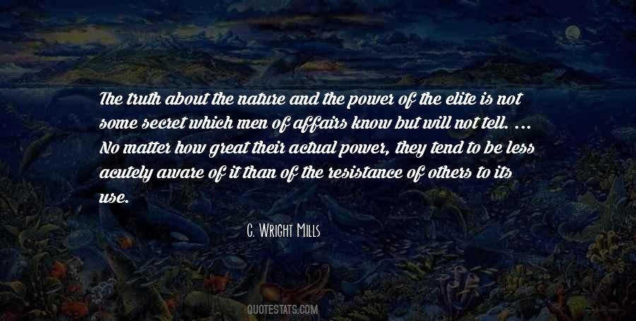 C Wright Mills The Power Elite Quotes #1584172