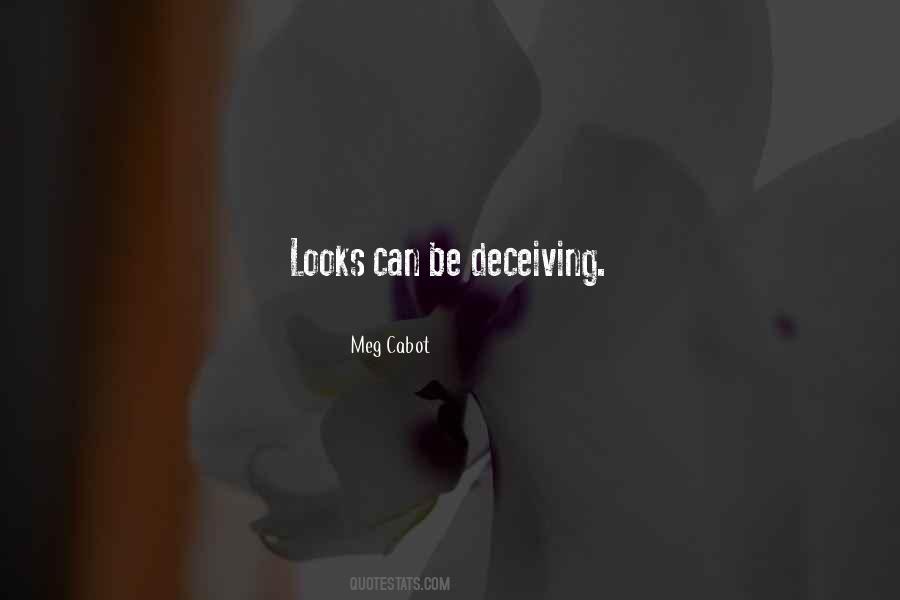Quotes About Looks Can Be Deceiving #1370953
