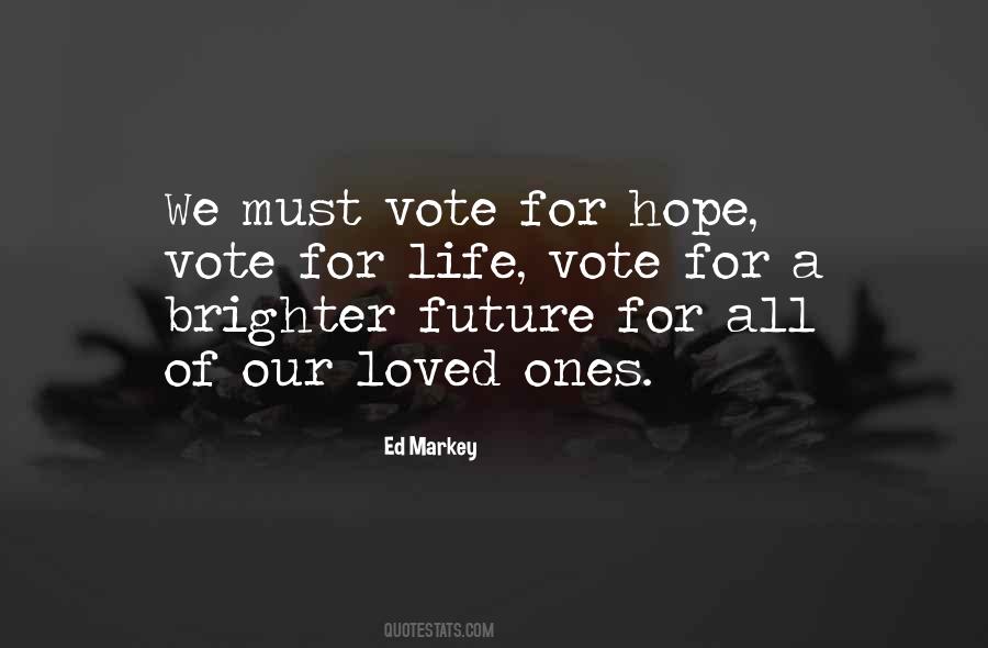 A Brighter Future Quotes #1248344