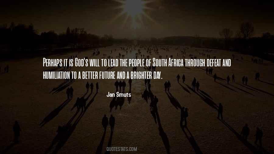 A Brighter Future Quotes #948346