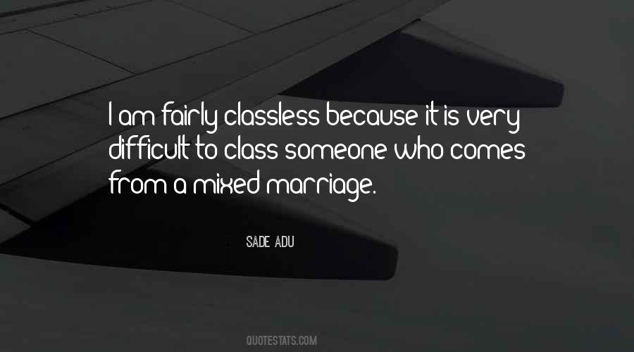 Class Vs Classless Quotes #1683578