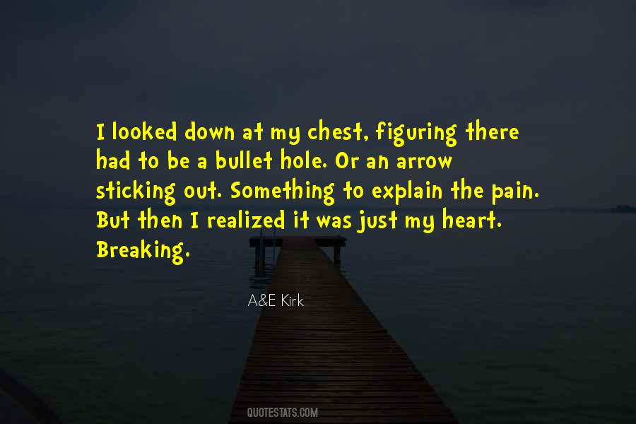 Breaking My Heart Quotes #1605670