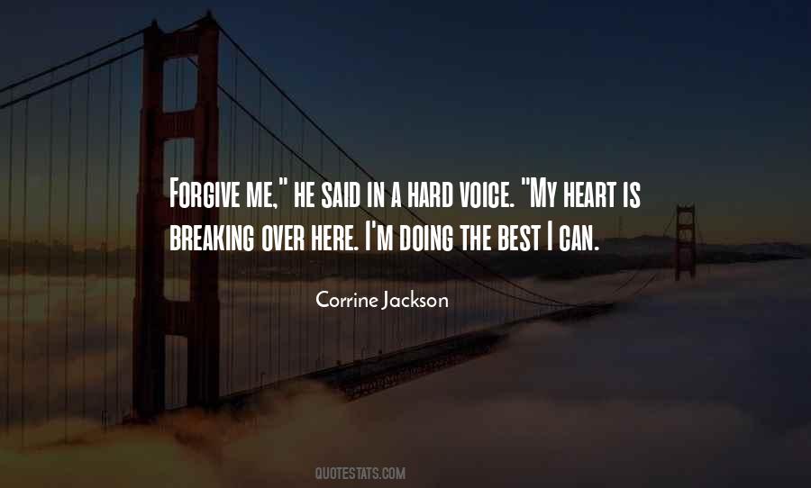 Breaking My Heart Quotes #1606481